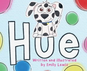 Book cover for the book Hue showing a spotted dog and poka dots 